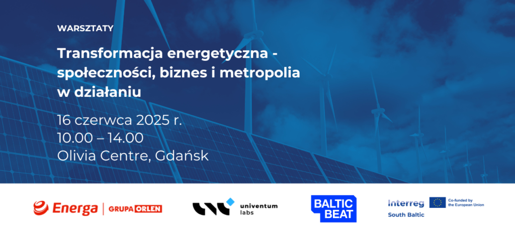 Transformacja energetyczna – społeczności, biznes i metropolia w działaniu